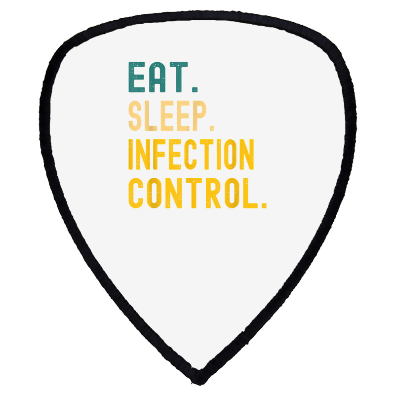 Vintage Retro Sunset Eat Sleep Infection Control T Shirt Shield S Patch | Artistshot