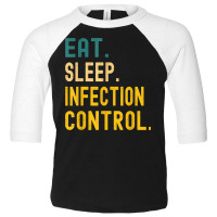 Vintage Retro Sunset Eat Sleep Infection Control T Shirt Toddler 3/4 Sleeve Tee | Artistshot