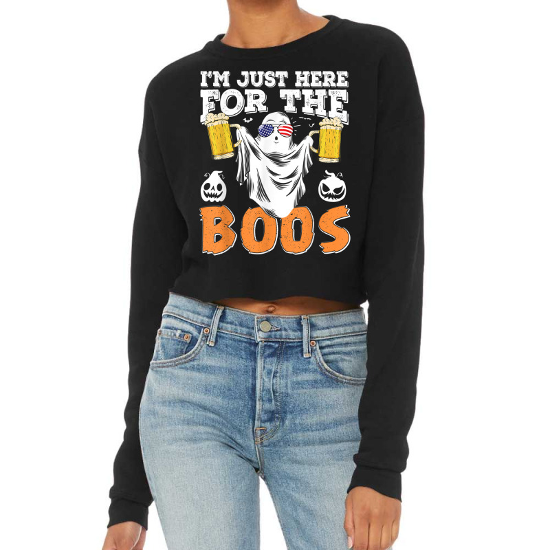 Im Just Here For The Boos Halloween Ghost Drink Beer Costume Cropped Sweater by Stunner | Artistshot