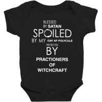 Blessed By Satan Spoiled Baby Bodysuit | Artistshot