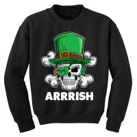 Arrrish Pirate Leprechaun Skull St Patricks Day Shamrock Youth Sweatshirt | Artistshot