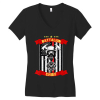 Battalion Chief American Firefighter Fireman Hero Design Women's V-neck T-shirt | Artistshot