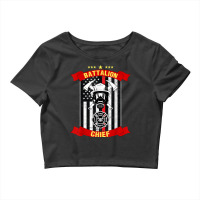 Battalion Chief American Firefighter Fireman Hero Design Crop Top | Artistshot