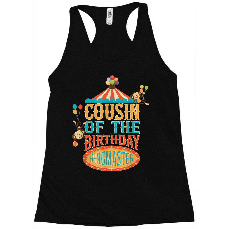 Cousin Of The Birthday Ringmaster Kids Circus Party B-day Racerback Tank by ChristianLing | Artistshot