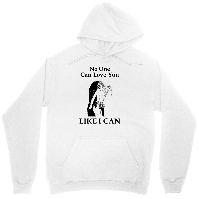 No One Can Love You Like I Can [tw] Unisex Hoodie | Artistshot