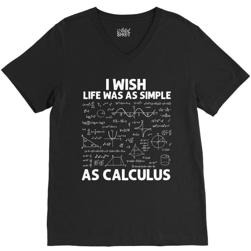 Funny Calculus For Men Women Math Teacher Math Joke Humor V-neck Tee | Artistshot