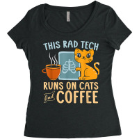 This Rad Tech Runs On Cats And Coffee Radiology Technician Women's Triblend Scoop T-shirt | Artistshot