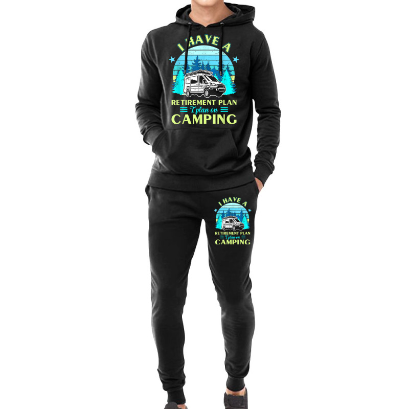 Camping Retirement Plan Camping Retired Outfit Camp T Shirt Hoodie & Jogger Set | Artistshot