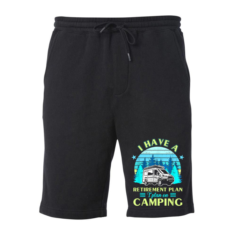 Camping Retirement Plan Camping Retired Outfit Camp T Shirt Fleece Short | Artistshot