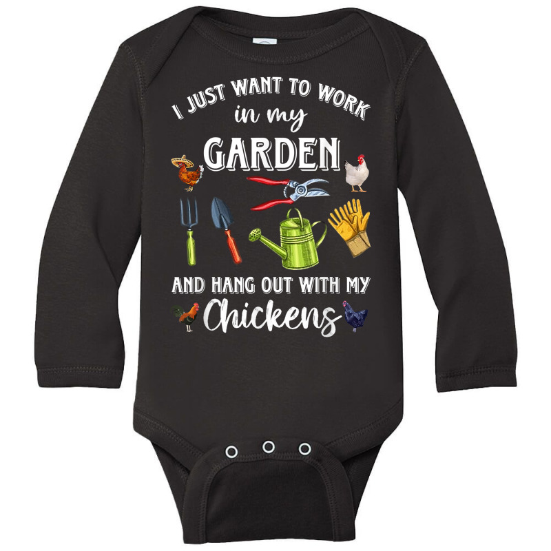 I Just Want To Work In My Garden And Hang Out Chicken T Shirt Long Sleeve Baby Bodysuit by netumuqaevae | Artistshot