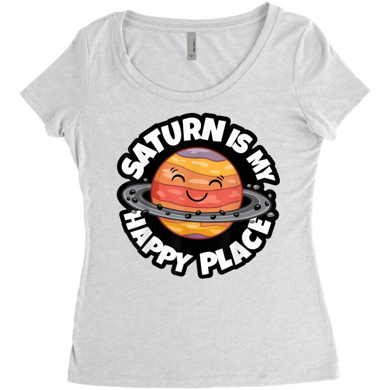 Saturn Is My Happy Place   Saturn Planet Space Lover T Shirt Women's Triblend Scoop T-shirt by cm-arts | Artistshot