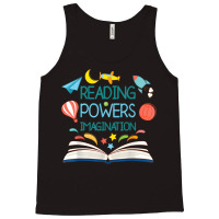 Reading Powers Imagination Books Bibliophile Teacher Tank Top | Artistshot