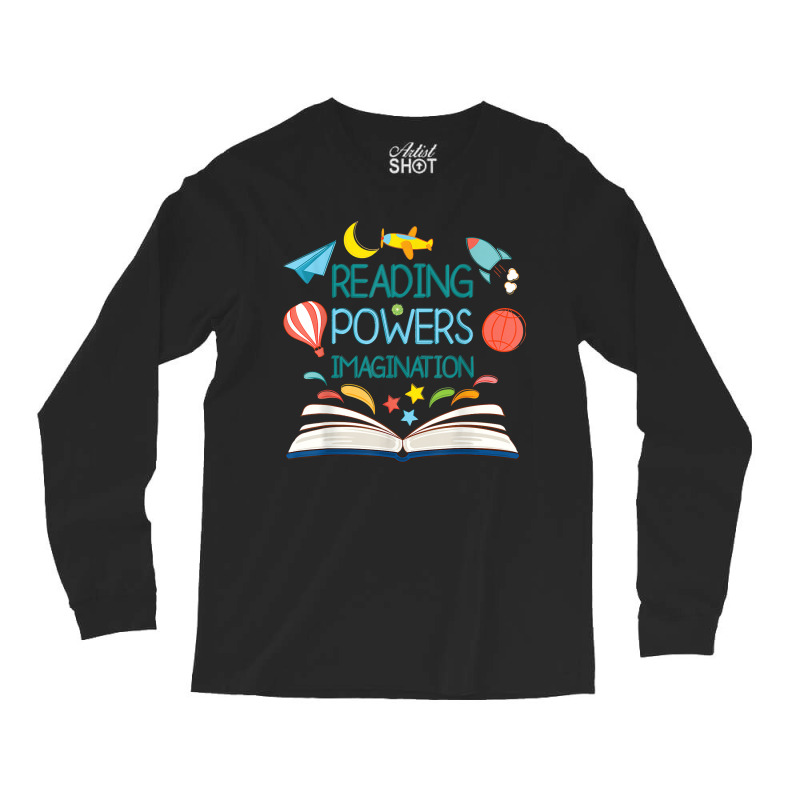 Reading Powers Imagination Books Bibliophile Teacher Long Sleeve Shirts | Artistshot