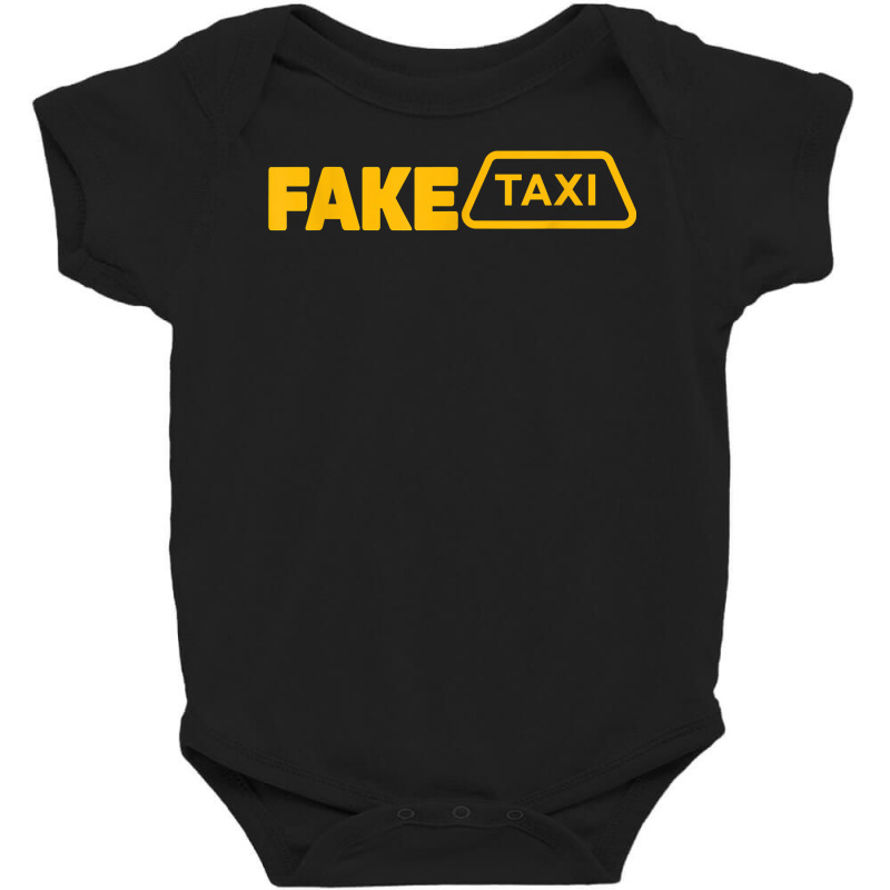 Fake Taxi Funny Fake Taxi Driver T Shirt Baby Bodysuit by nurselrveigelcci | Artistshot