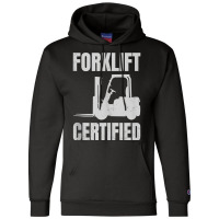 Forklift Certified Certified Forklift Driver Lift Truck Tank Top Champion Hoodie | Artistshot