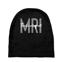 Mri Technologist Radiologic Technologist Xray Tech Sweatshirt Baby Beanies | Artistshot