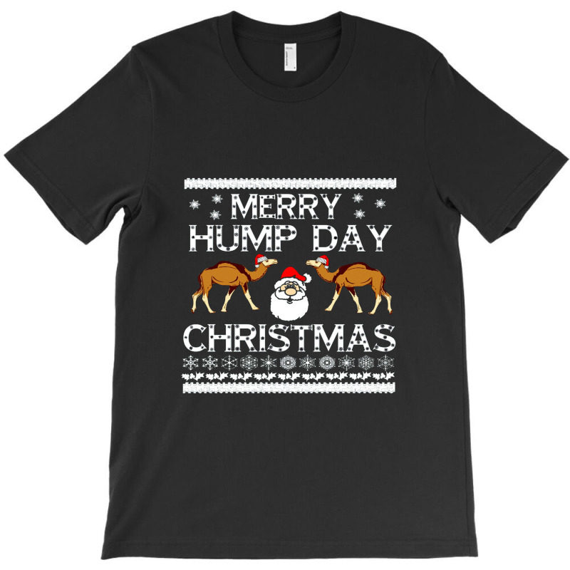 Merry Hump Day Ugly T-shirt | Artistshot