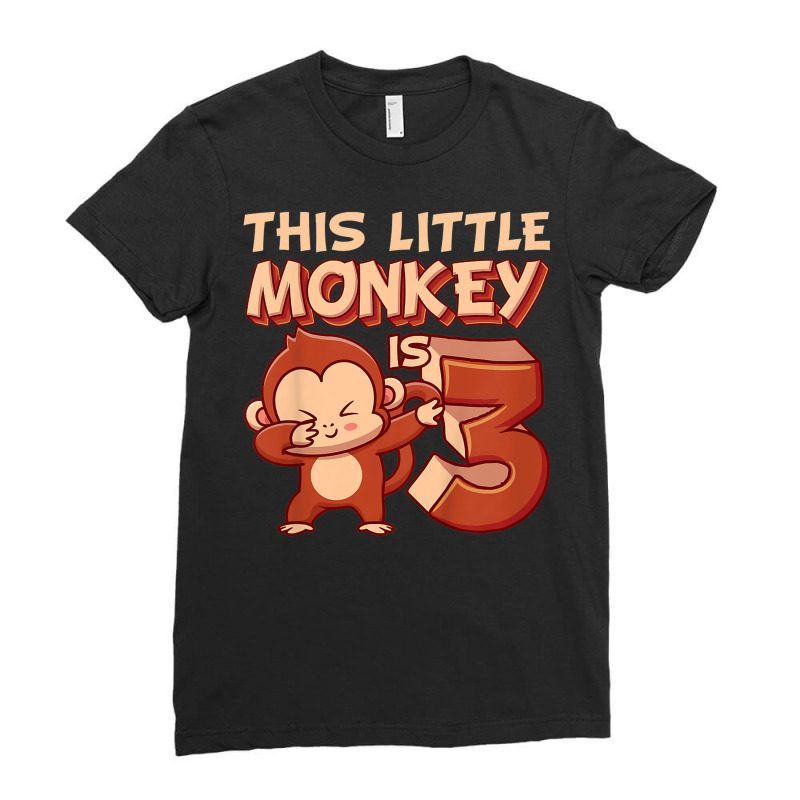 Kids This Little Monkey Is 3 Monkey Ape Animale 3rd Birthday Ladies Fitted T-Shirt by Lambent | Artistshot