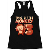 Kids This Little Monkey Is 3 Monkey Ape Animale 3rd Birthday Racerback Tank | Artistshot