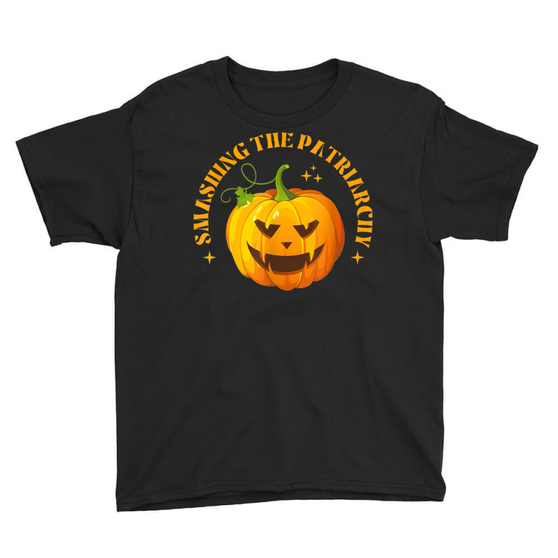 Smashing The Patriarchy Pumpkin Halloween With Feminism Youth Tee by Luxuriate | Artistshot