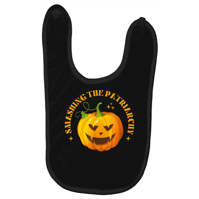 Smashing The Patriarchy Pumpkin Halloween With Feminism Baby Bibs by Luxuriate | Artistshot