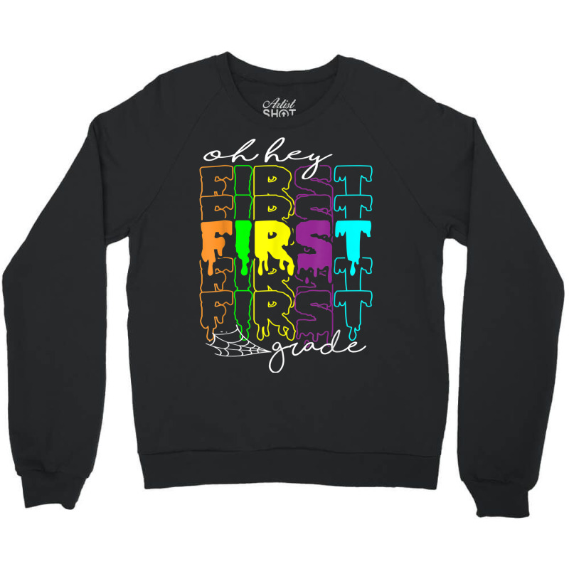 Halloween Costume Oh Hey First Grade Teachers Women Student Crewneck Sweatshirt | Artistshot