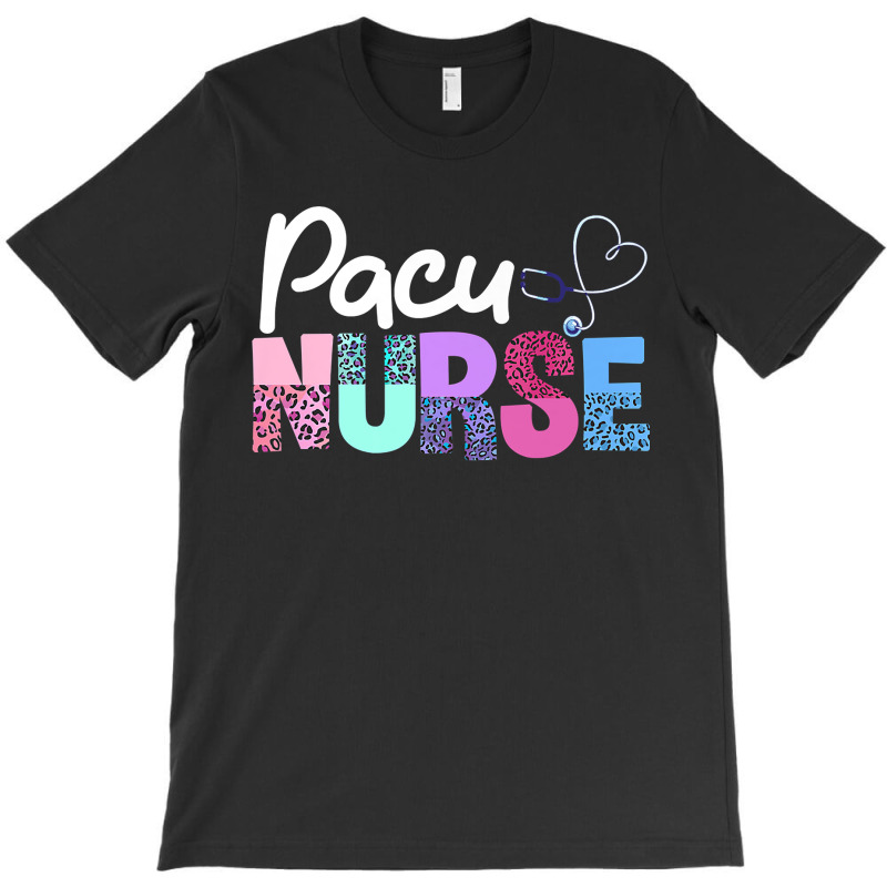 Pacu Nurse Crew Cute Post Anesthesia Care Unit Pacu Nurse T-shirt | Artistshot