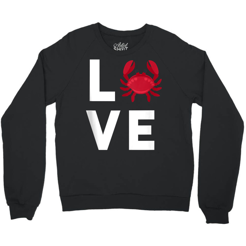 I Love Crabs Cute Crab Lover Crustacean Seafood Crab Tank Top Crewneck Sweatshirt | Artistshot