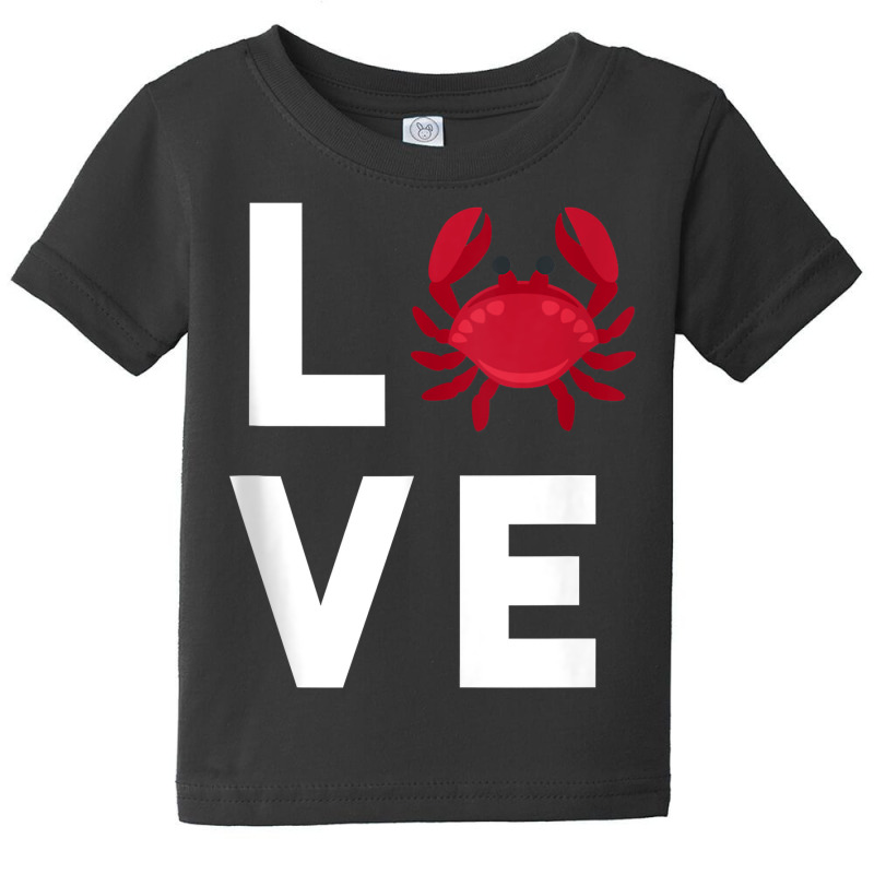 I Love Crabs Cute Crab Lover Crustacean Seafood Crab Tank Top Baby Tee | Artistshot