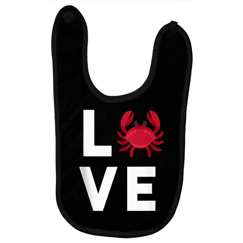 I Love Crabs Cute Crab Lover Crustacean Seafood Crab Tank Top Baby Bibs | Artistshot