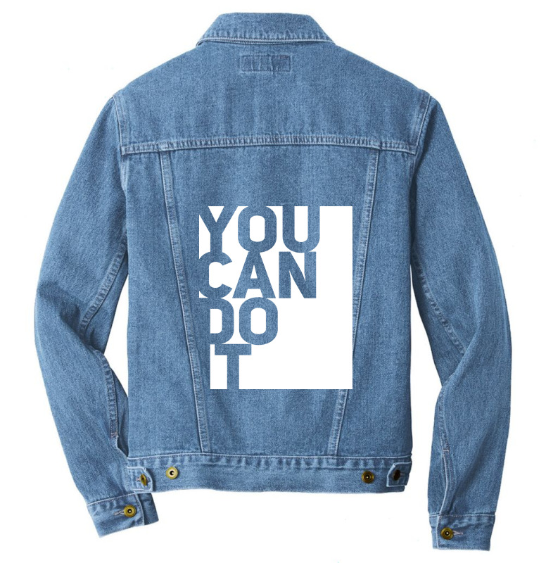 You Can Do It Men Denim Jacket | Artistshot