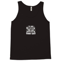 I'm Not Checking You Out I'm Analyzing Your Gait Therapist Tank Top | Artistshot