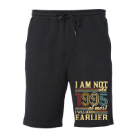 I Am Not Old I Was Born 1995 Fleece Short | Artistshot