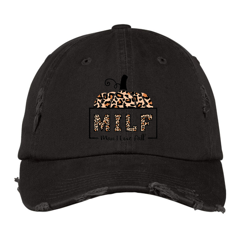 Milf Man I Love Fall Funny Woman Autumn Seasons Lover Vintage Cap by Stunner | Artistshot