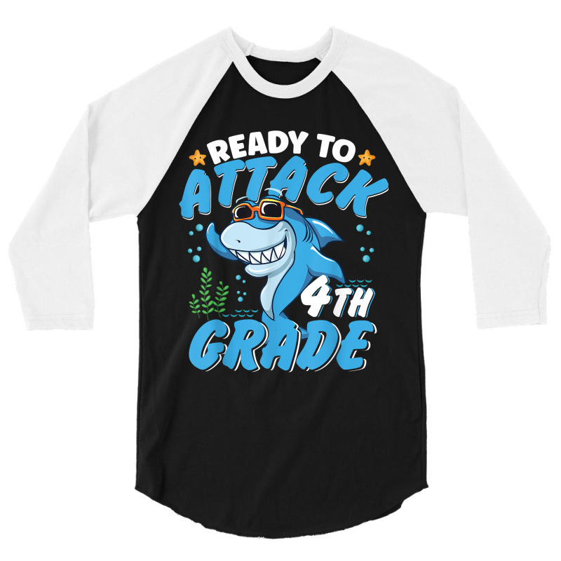 Ready To Attack 4th Grade Apparel Back To School Shark Boys 3/4 Sleeve Shirt | Artistshot