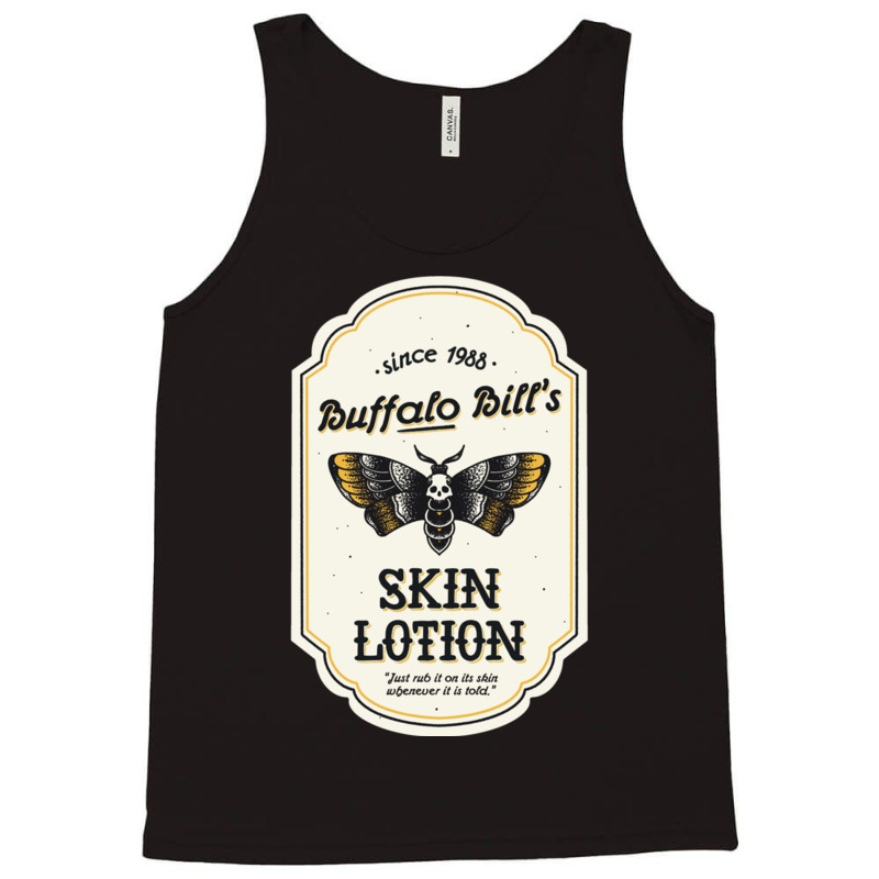 Buffalo Bill’s Skin Lotion Tank Top | Artistshot