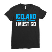 Iceland Icelandic Travel Souvenir Funny Gift T Shirt Ladies Fitted T-shirt | Artistshot