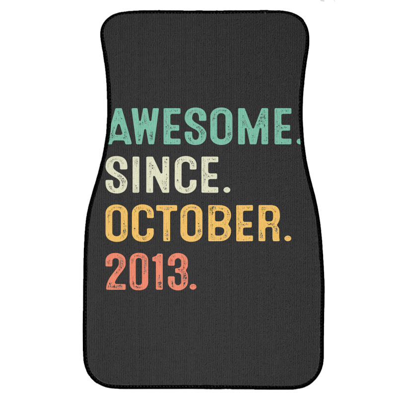 Awesome Since October 2013 9th Birthday Gifts 9 Year Old Boy Front Car Mat | Artistshot