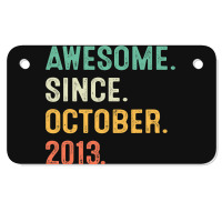 Awesome Since October 2013 9th Birthday Gifts 9 Year Old Boy Motorcycle License Plate | Artistshot