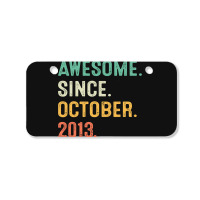 Awesome Since October 2013 9th Birthday Gifts 9 Year Old Boy Bicycle License Plate | Artistshot