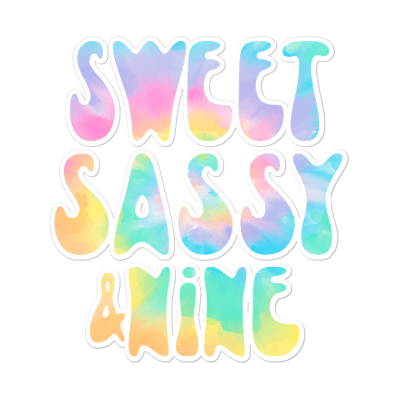 Sweet Sassy And Nine 9th Birthday Girl Tie Dye 9 Year Old  Copy Sticker | Artistshot