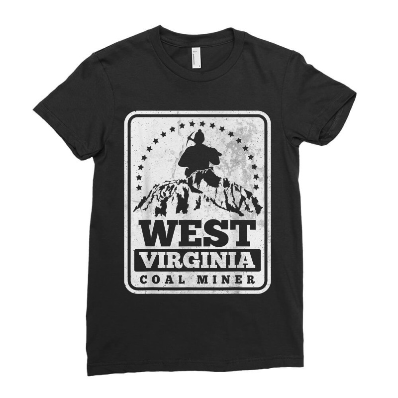 Mens West Virginia Coal Miner Gift Ladies Fitted T-Shirt by CaitlynLevine | Artistshot