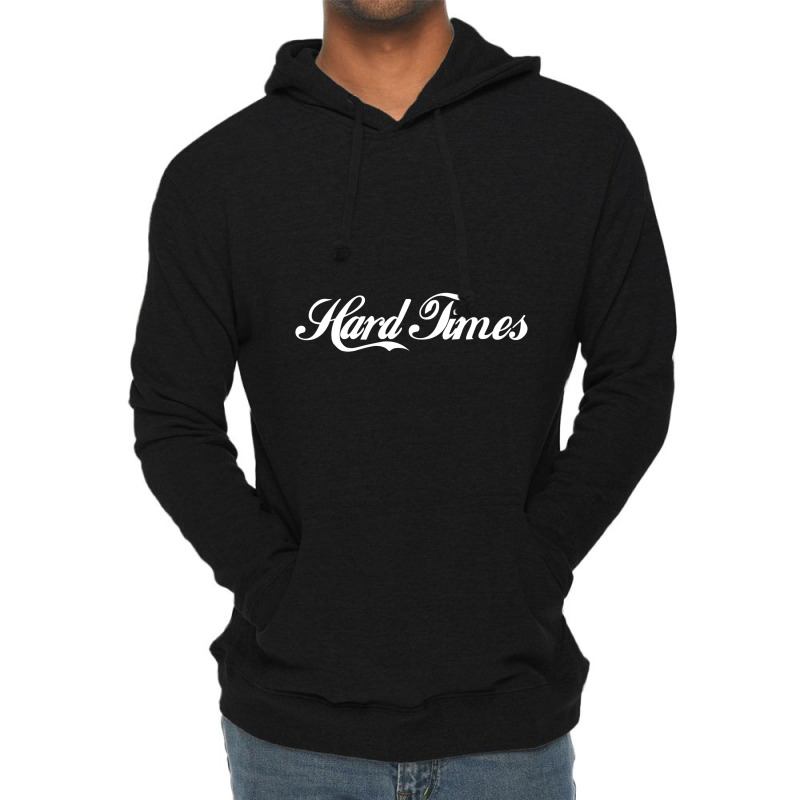 Hard Times Lightweight Hoodie by cm-arts | Artistshot