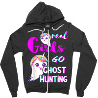 Real Girls Go Ghost Hunting Paranormal Unicorn Ghost Hunter Zipper Hoodie | Artistshot