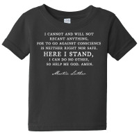 Here I Stand   Martin Luther 95 Thesis Reformation Gift T Shirt Baby Tee | Artistshot