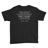 Here I Stand   Martin Luther 95 Thesis Reformation Gift T Shirt Youth Tee | Artistshot