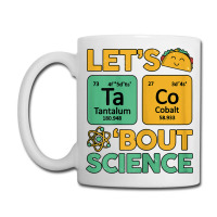 Womens Teacher Shirt Let's Taco Bout Science Cute Chemistry Physics Coffee Mug | Artistshot