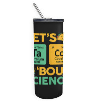 Womens Teacher Shirt Let's Taco Bout Science Cute Chemistry Physics Skinny Tumbler | Artistshot