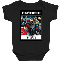 Armored Titan-c3tdl Baby Bodysuit | Artistshot