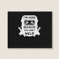 Welder Funny T  Shirt Welder, Welding, Weld T  Shirt Landscape Canvas Print | Artistshot